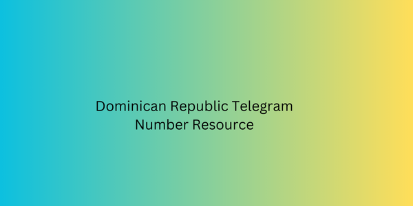 Dominican Republic Telegram Number Resource